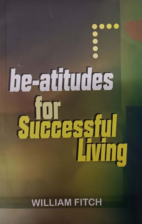 Be-atitudes for Successful Living