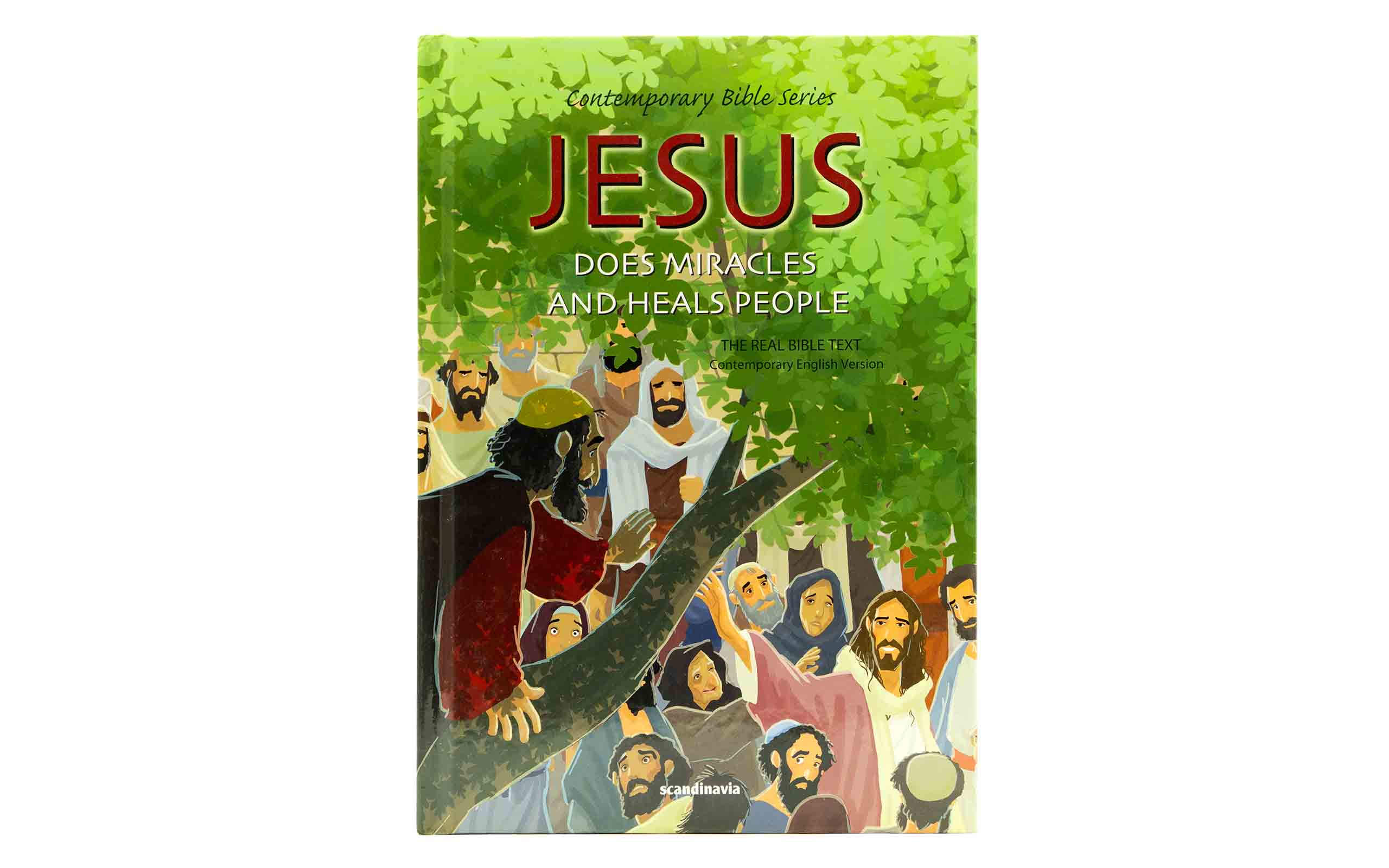Jesus Does Miracles and Heals People: Contemporary English Version