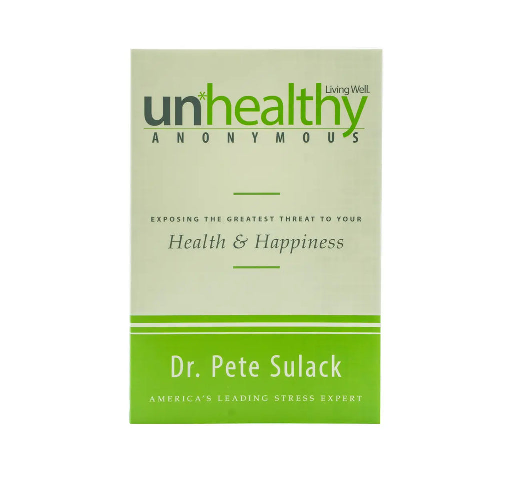 Unhealthy Anonymous: Exposing the Greatest Threat to Your Health and Happiness