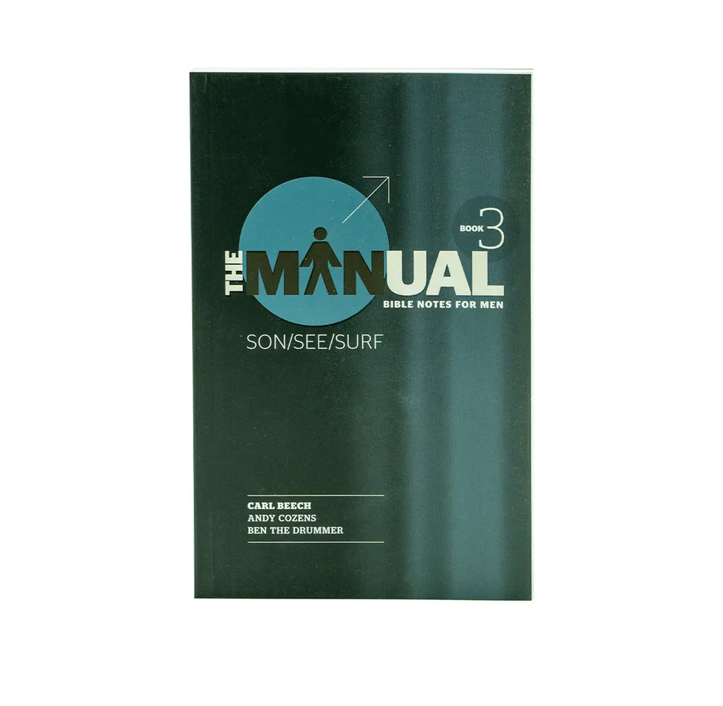 The Manual, Book 3: Bible Notes for Men