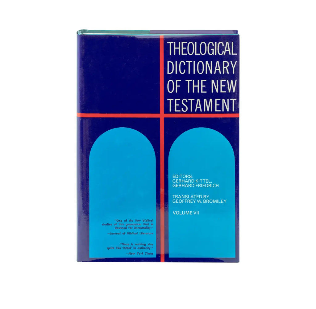 Theological Dictionary of the New Testament,Volume 7