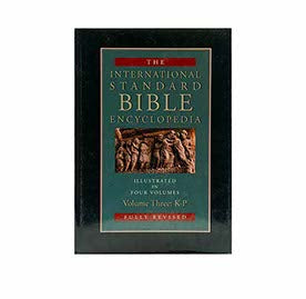 International Standard Bible Encyclopedia, Volume 3: K-P
