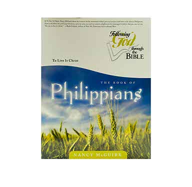 Philippians: To Live Is Christ (Following God Through the Bible Series)