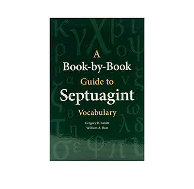 A Book-By-Book Guide to Septuagint Vocabulary