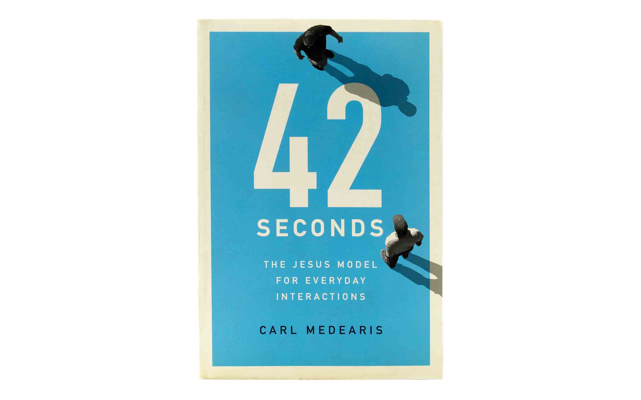 42 Seconds: The Jesus Model for everyday interaction