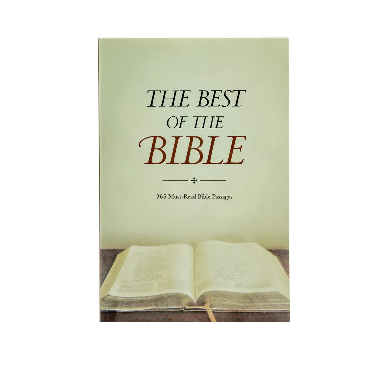 The Best of the Bible: 365 Must Read Bible Passages