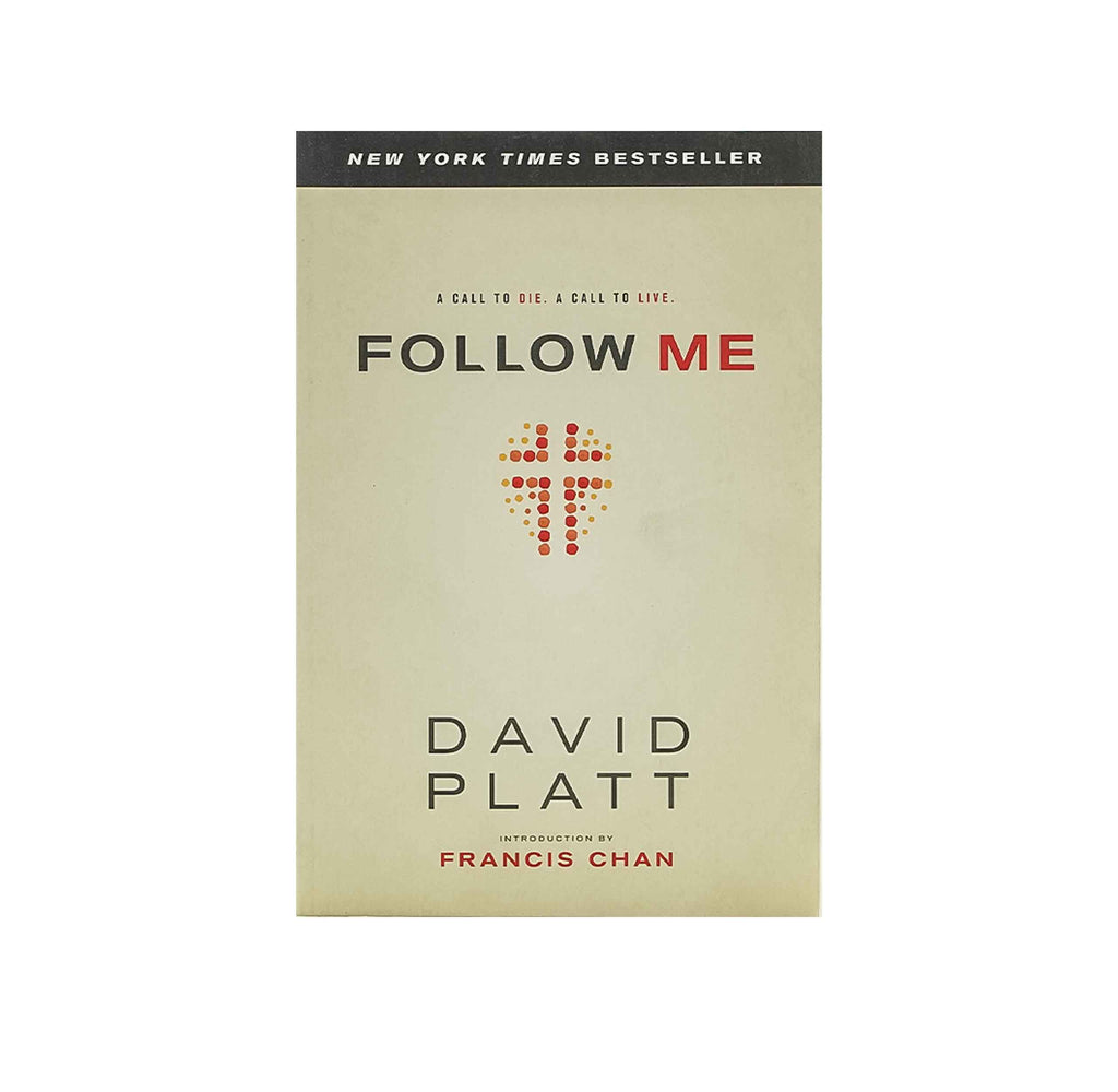 Follow Me: A Call to Die, A Call to Live