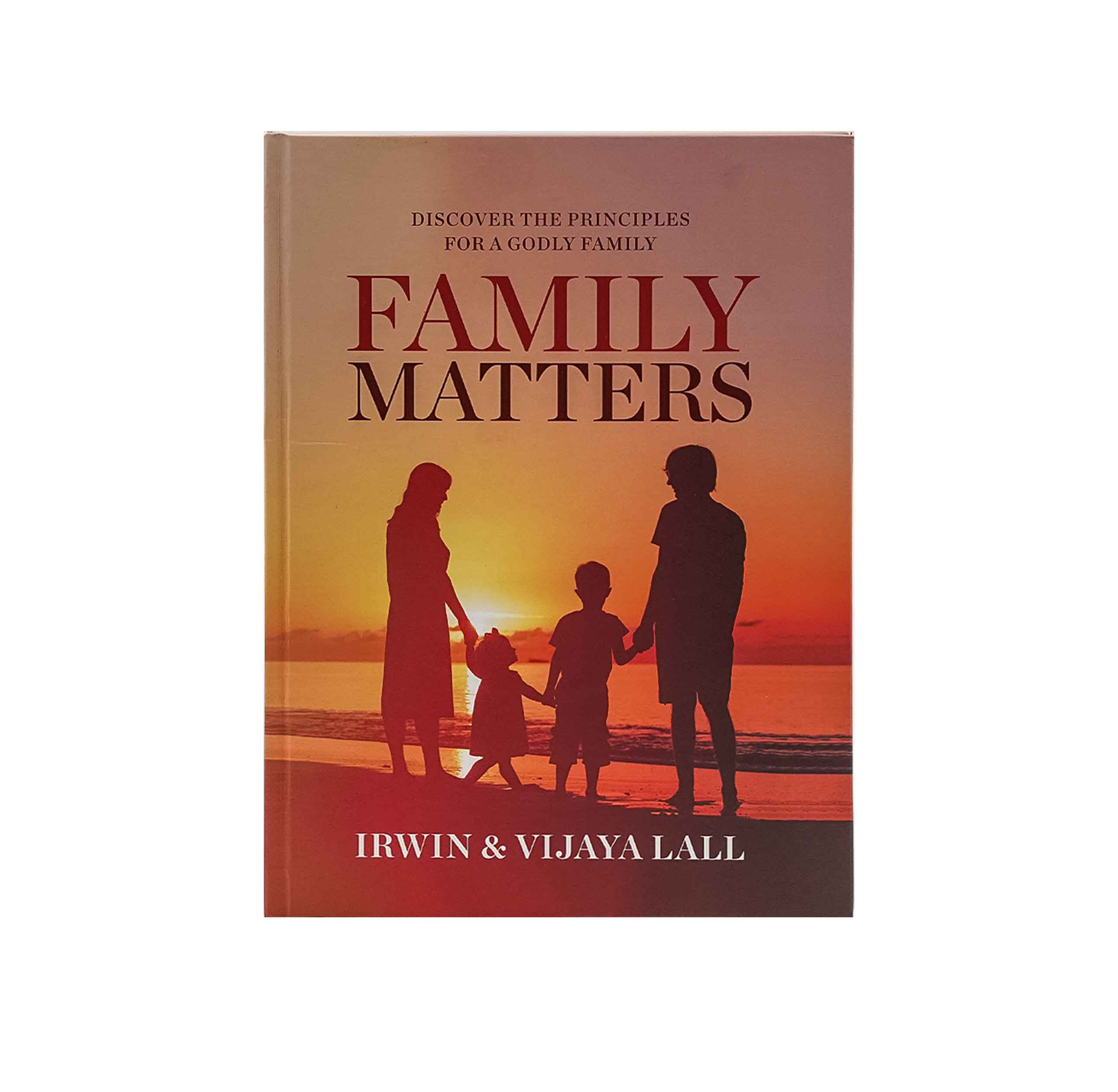 Family Matters: Discover the Principles for a Godly Family