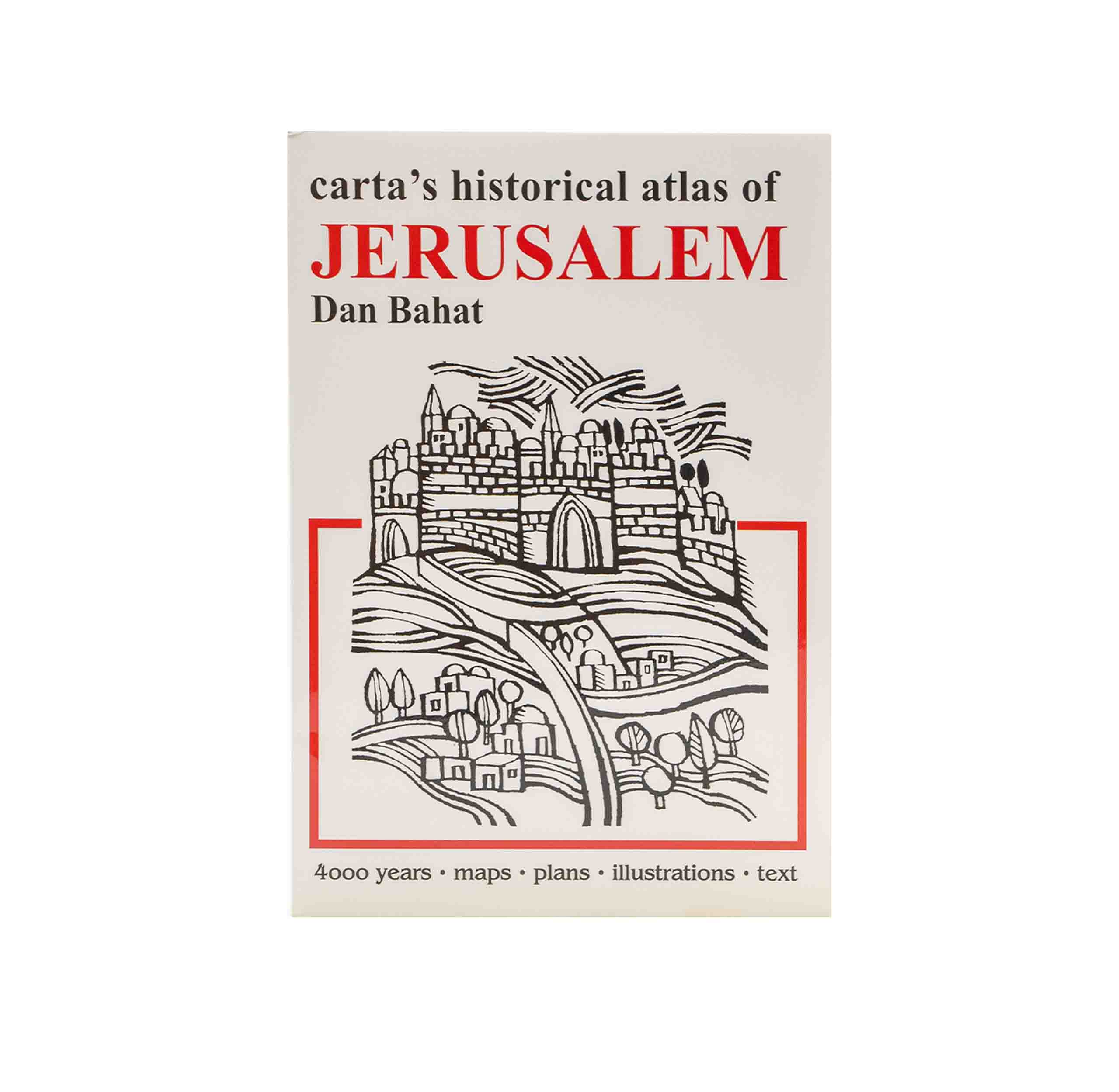 Carta's Historical Atlas of Jerusalem