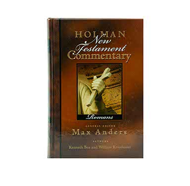 Holman New Testament Commentary - Romans, Volume 6