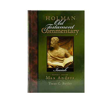 Holman Old Testament Commentary: Isaiah Volume 15