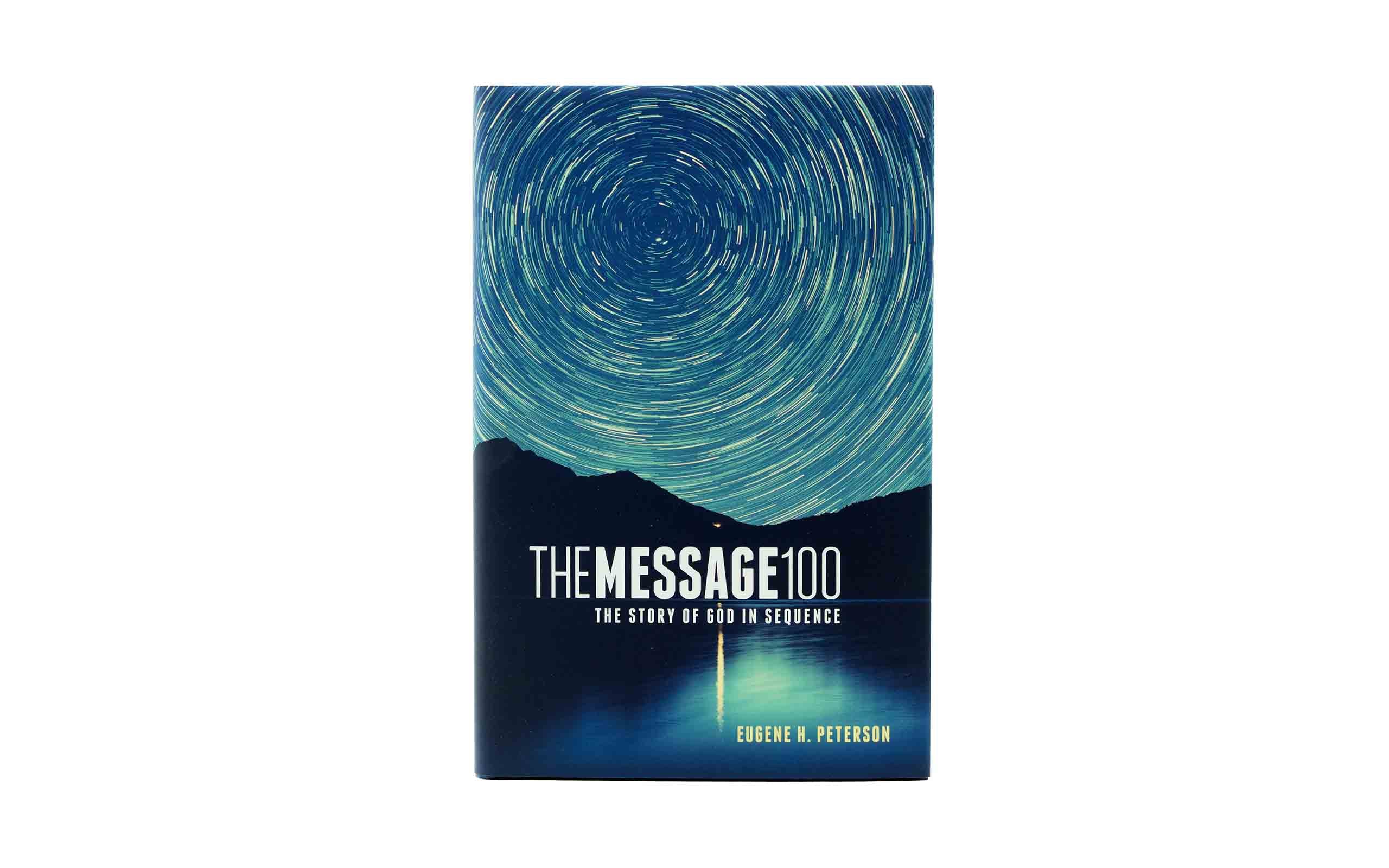 The Message 100 Bible: A Sequenced Devotional Journey Through God's Word
