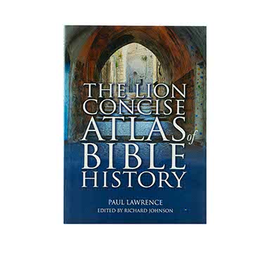 The Lion Concise Atlas of Bible History