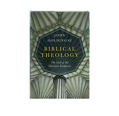 Biblical Theology: The God of the Christian Scriptures