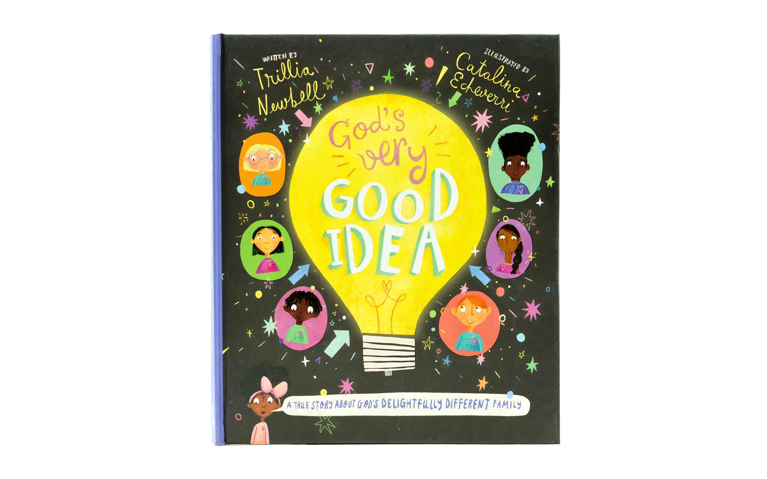 God's Very Good Idea Storybook: A True Story of God's Delightfully Different Family