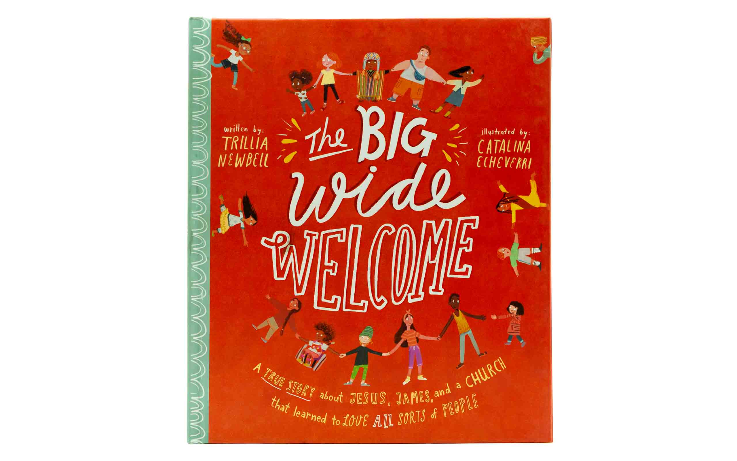 The Big Wide Welcome: A True Story