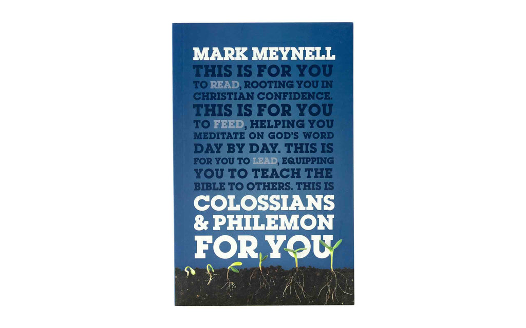 Colossians and Philemon for You