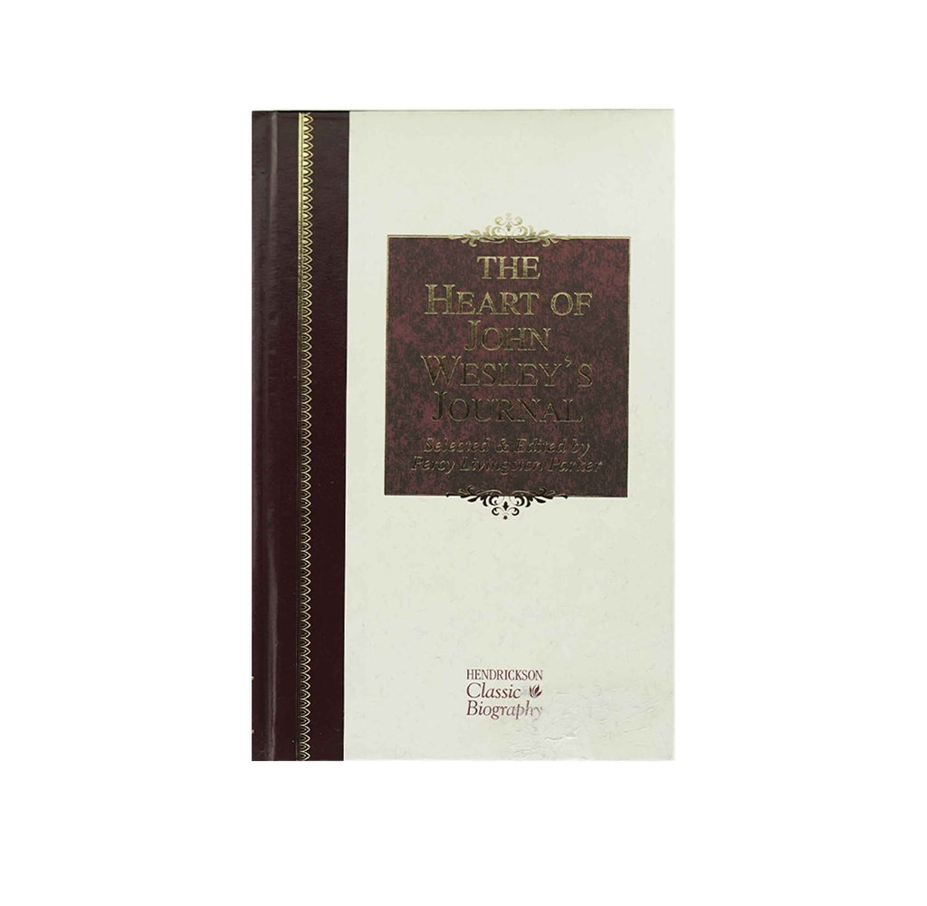 The Heart of John Wesley's Journal