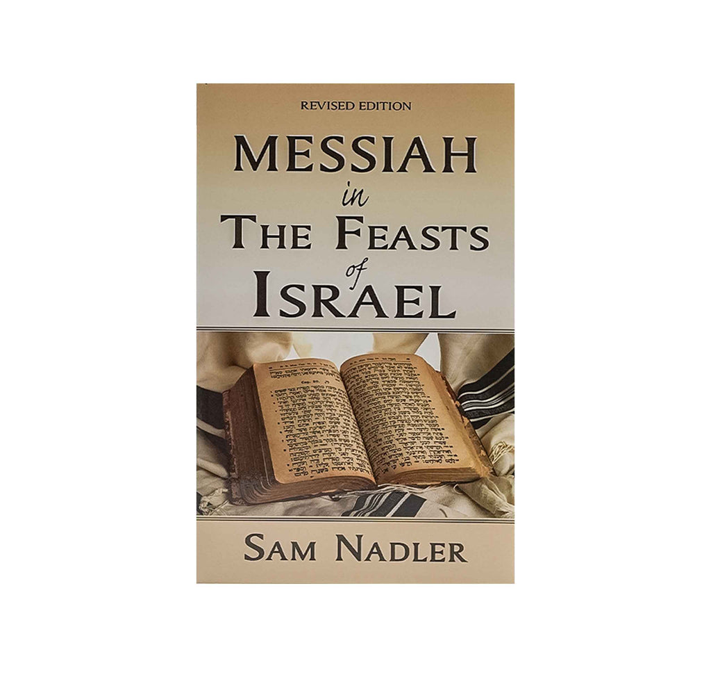 Messiah in the Feasts of Israel