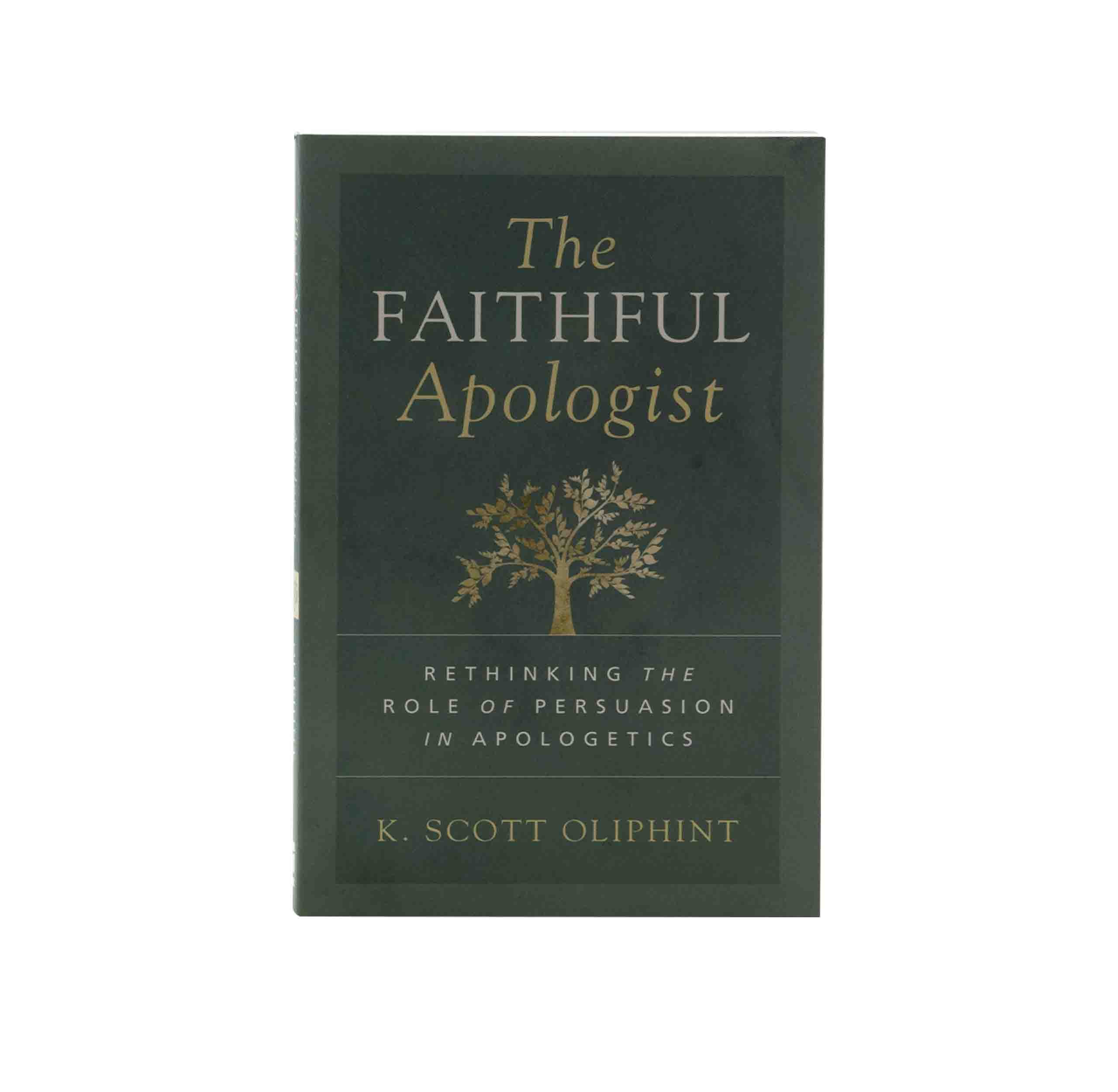 The Faithful Apologist: Rethinking the Role of Persuasion in Apologetics