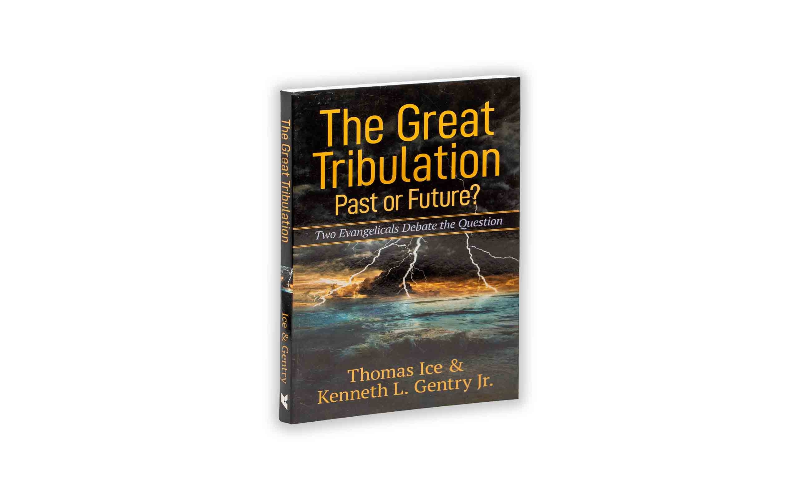 The Great Tribulation: Past or Future