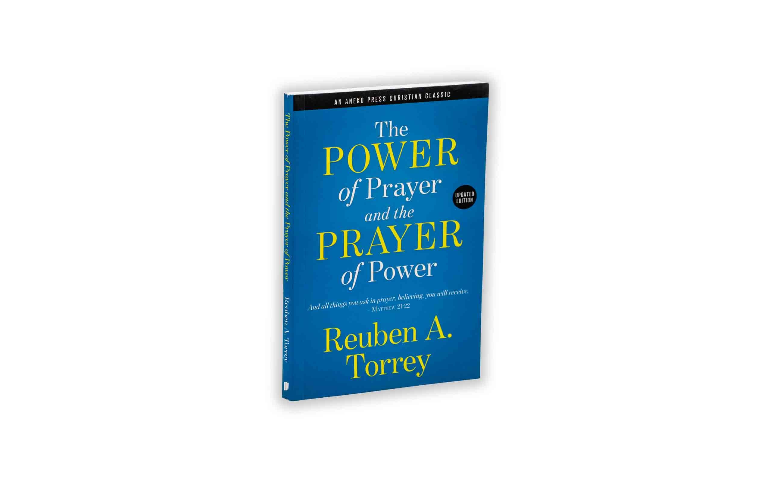 The Power of Prayer and the Prayer of Power