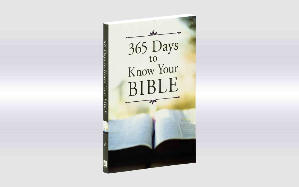 365 Days to Know Your Bible