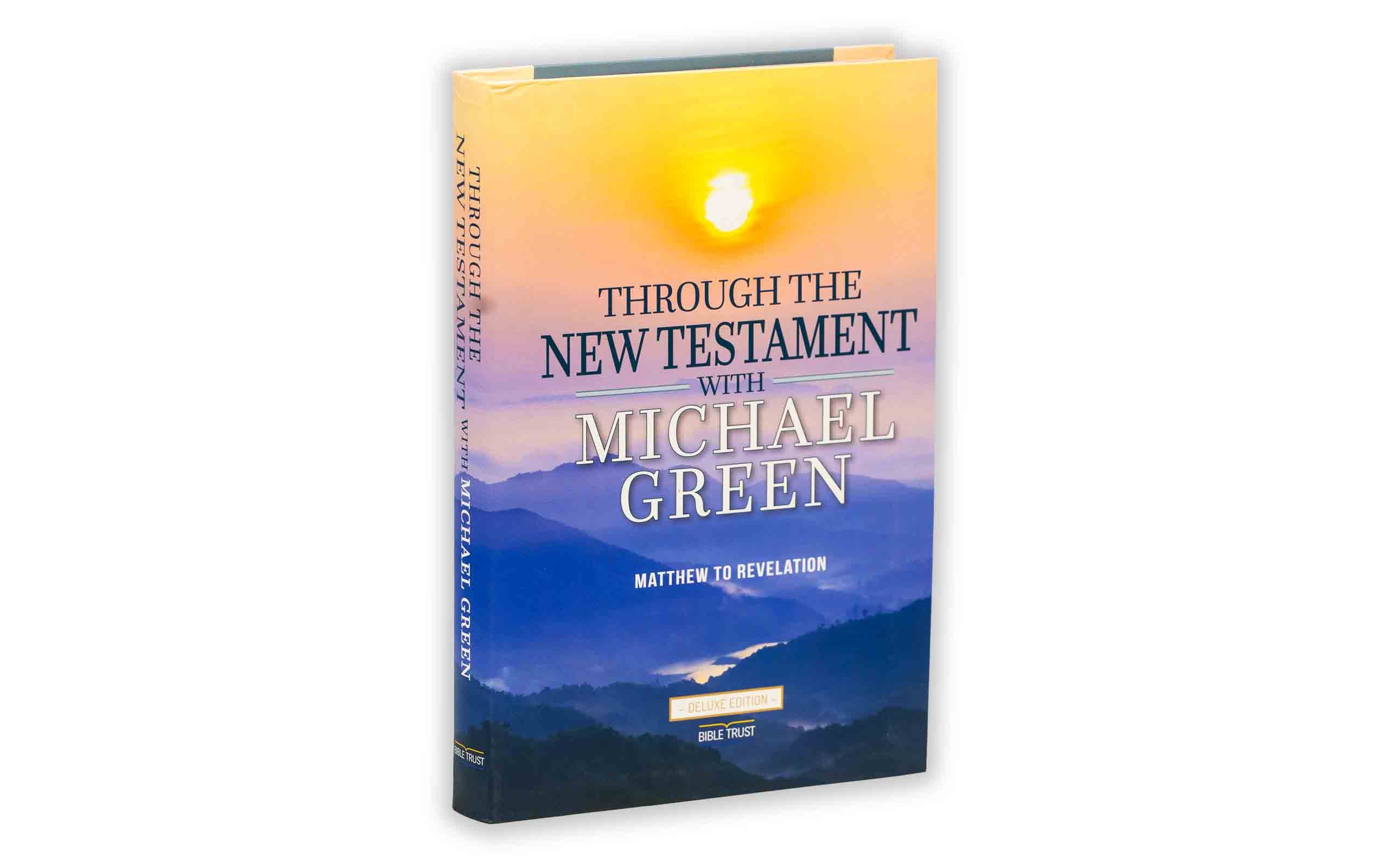 Through the NT with Michael Green, Matthew to Revelation