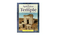 The Splendor of the Temple: A Pictorial Guide to Herod's Temple and Its Ceremonies