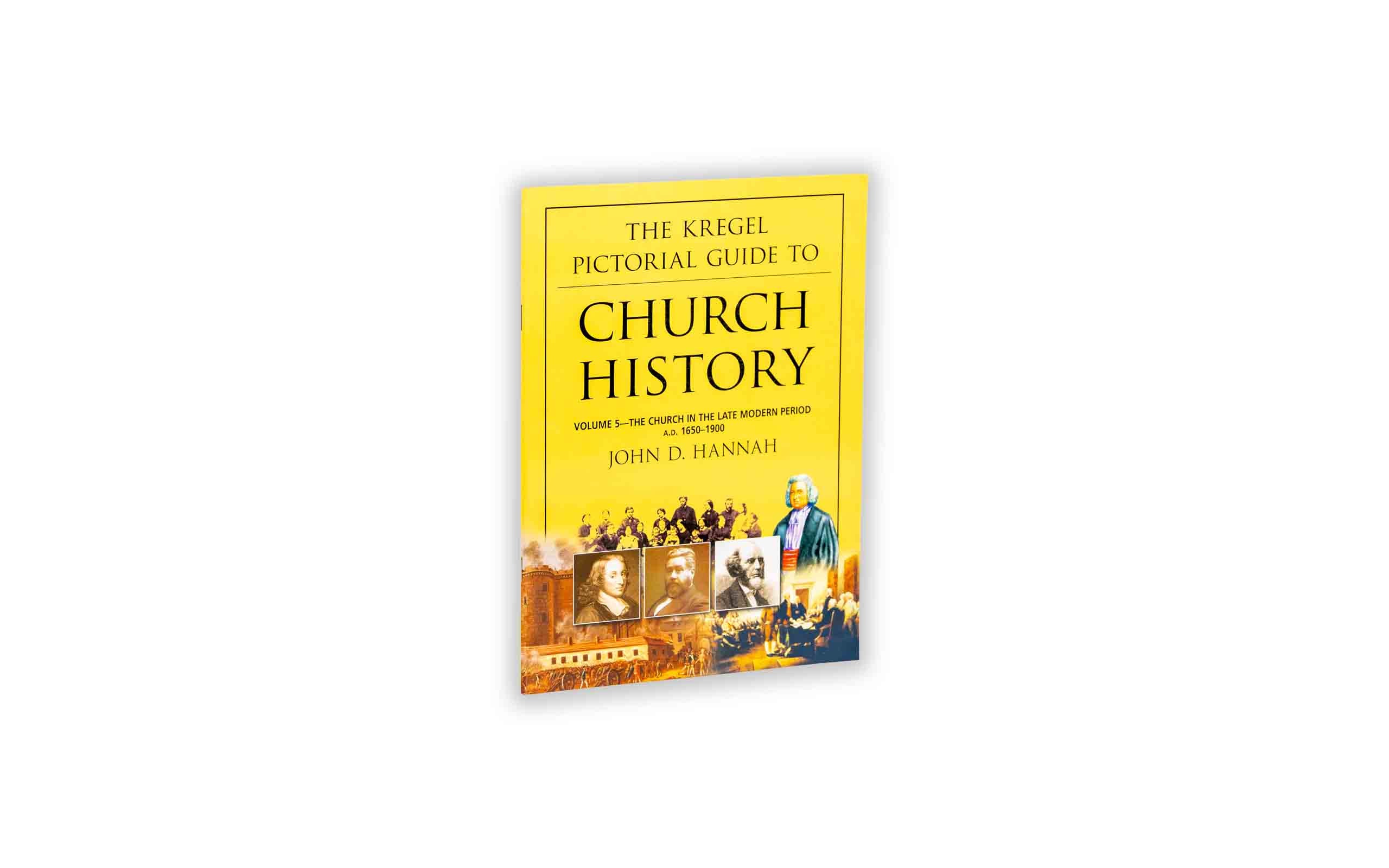 The Kregel Pictorial Guide to Church History