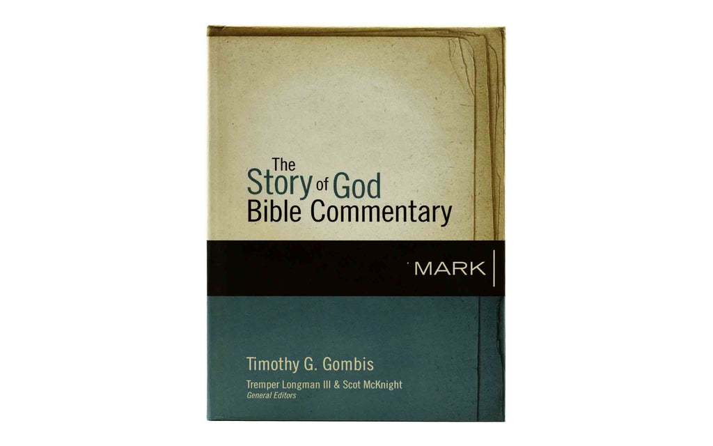 The Story of God Bible Commentary: Mark | Christian Bible Service