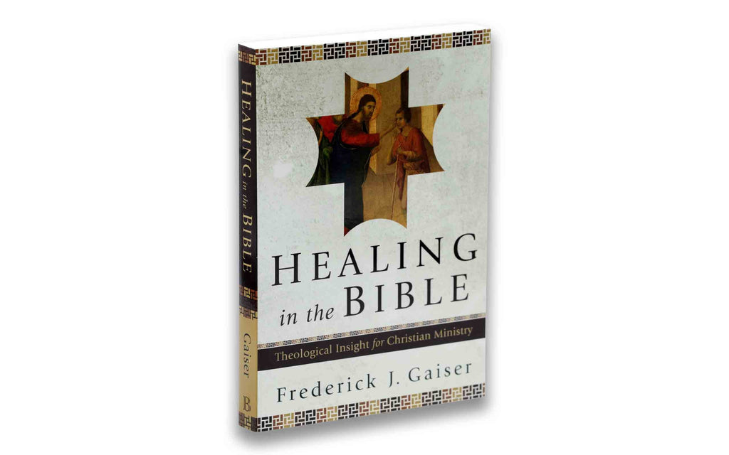 Healing in the Bible