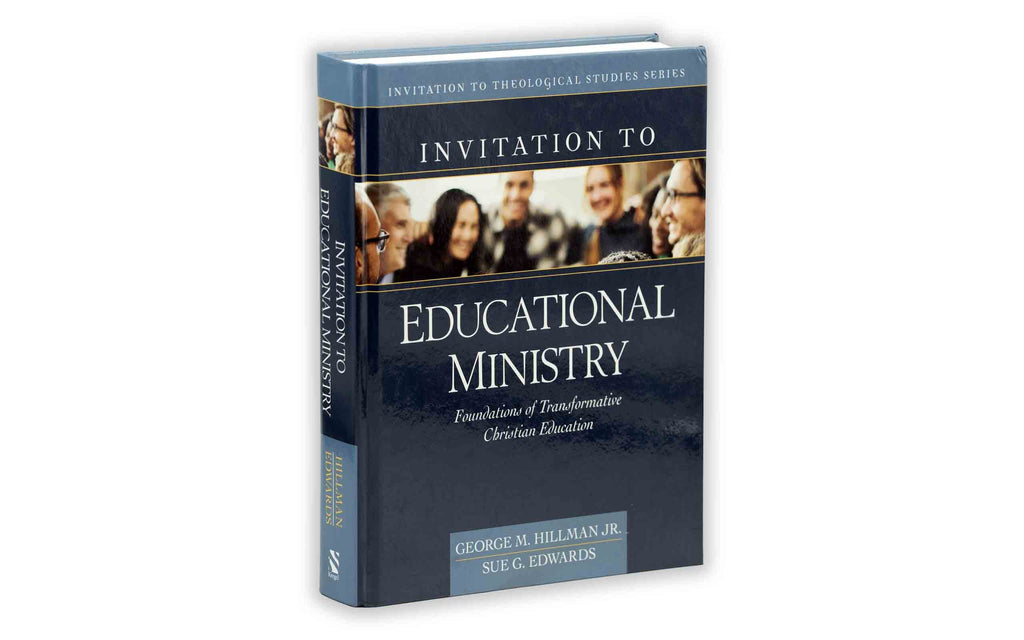 Invitation to Educational Ministry