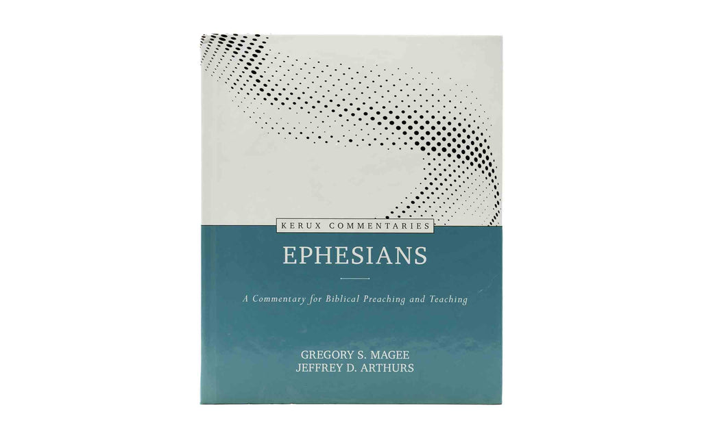 Kerux Commentaries: Ephesians (A Commentary | Christian Bible Service