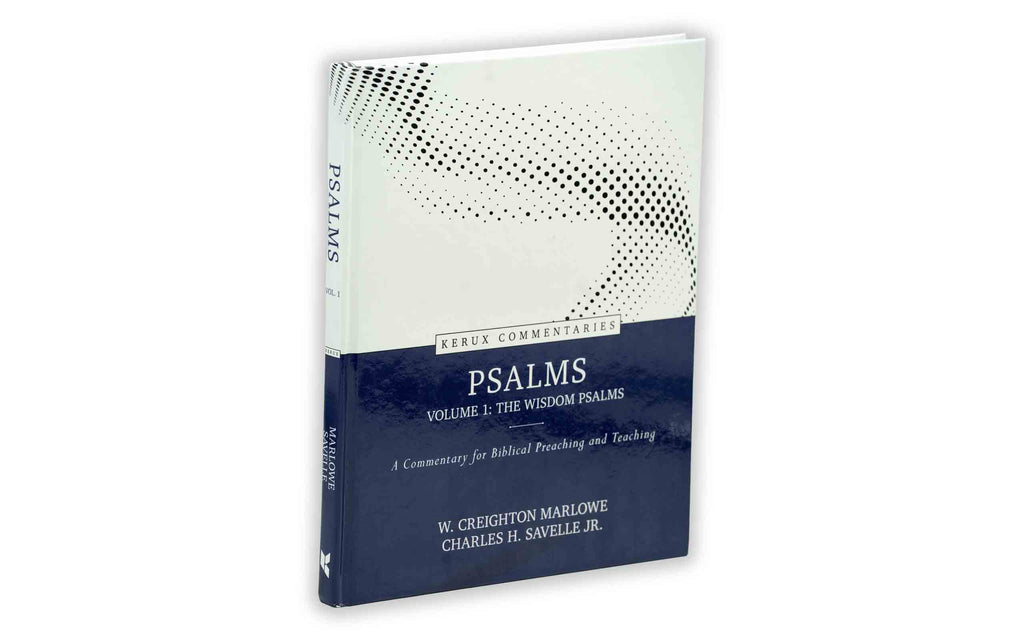 Psalms, volume 1: The Wisdom Psalms: