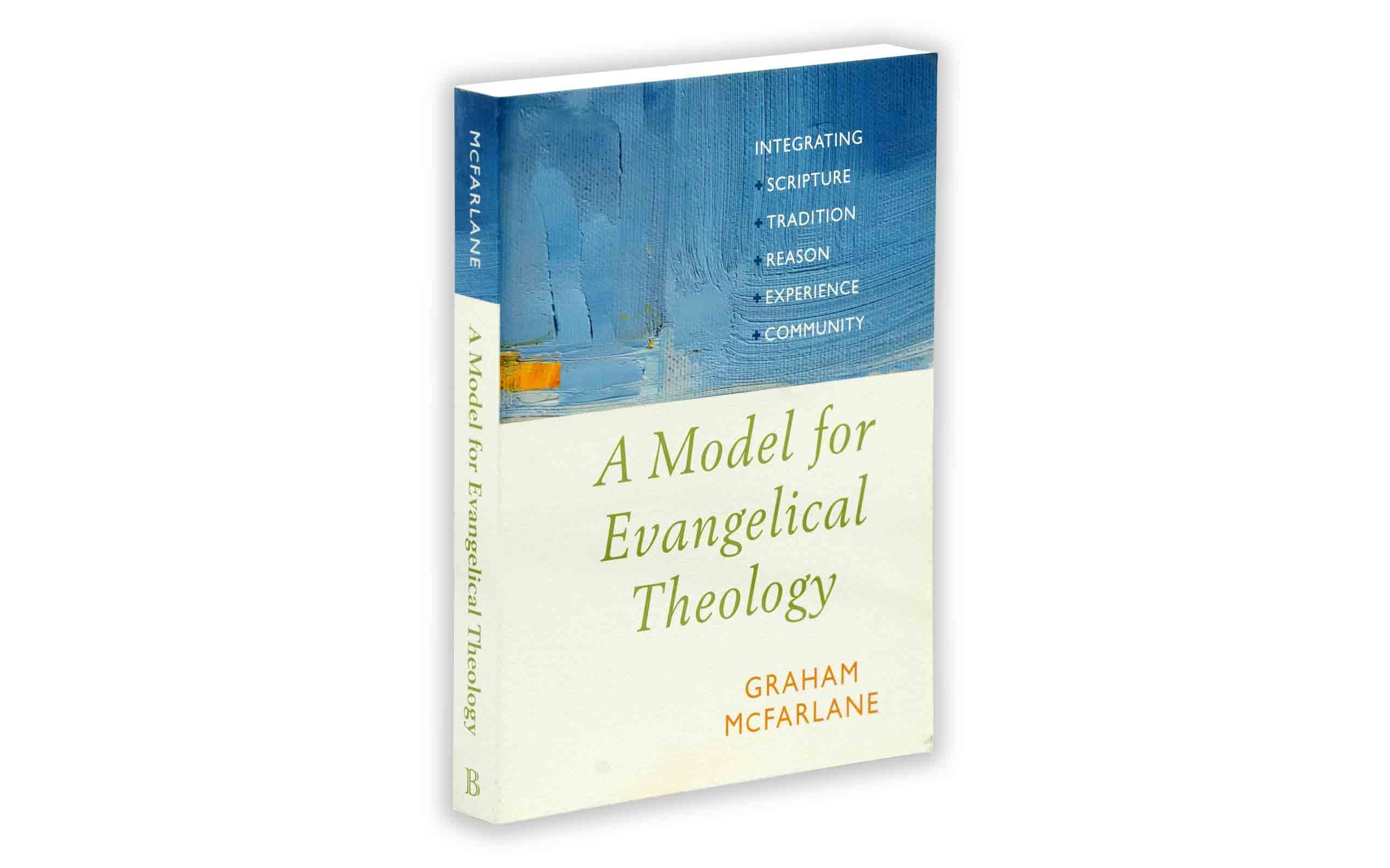 A Model for Evangelical Theology