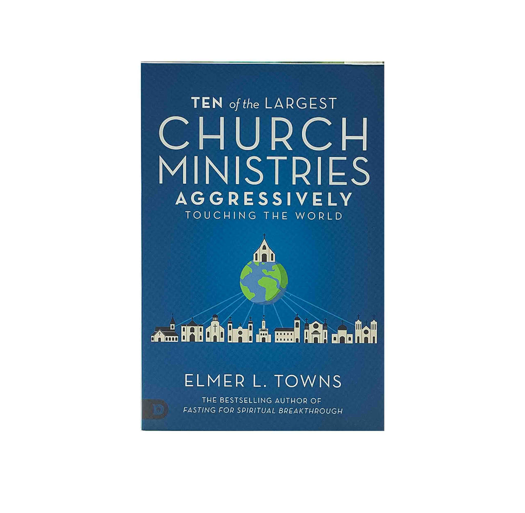 Ten of the Largest Church Ministries Aggressively Touching the World