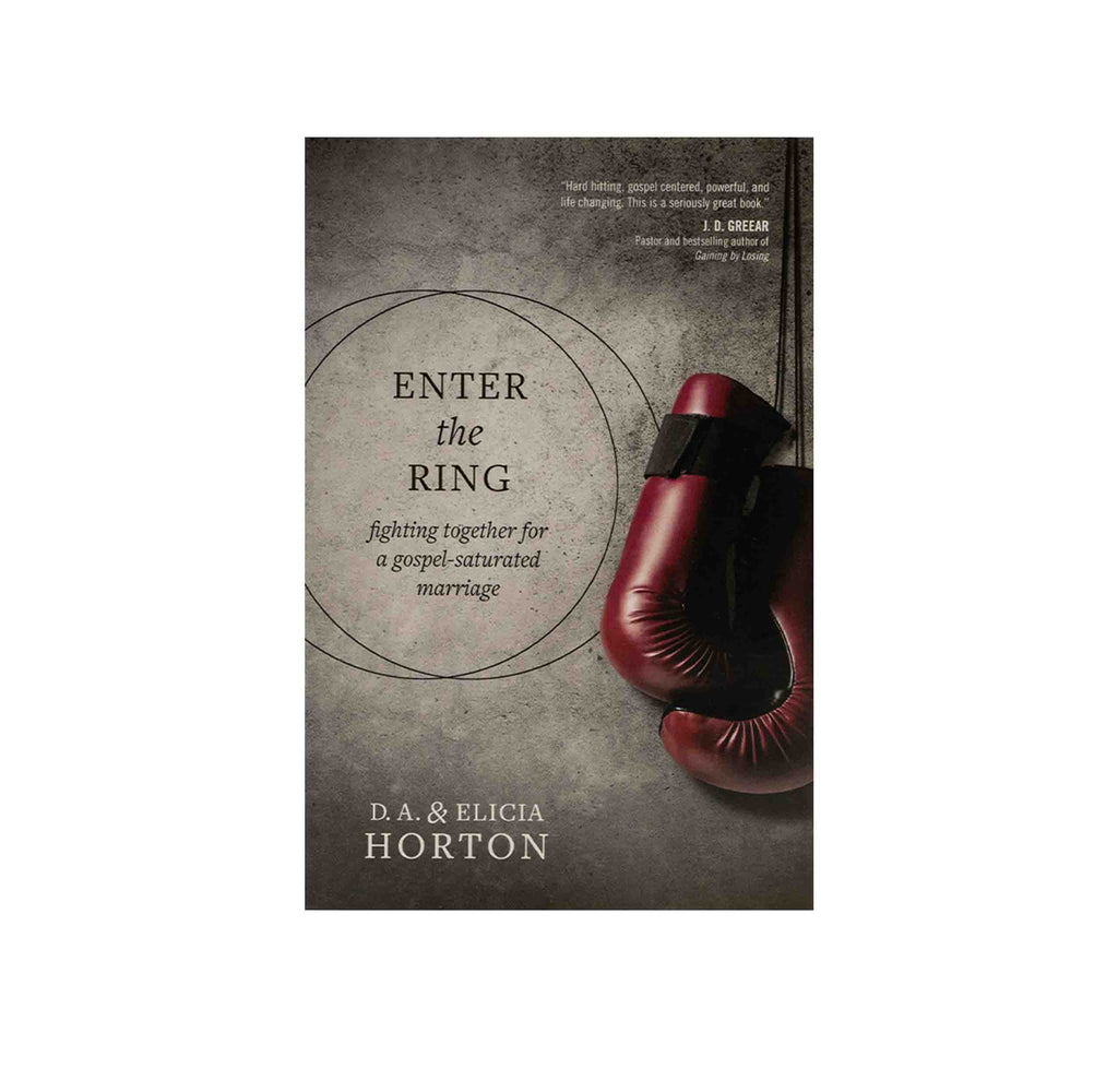 Enter the Ring: Fighting Together for a Gospel-Saturated Marriage