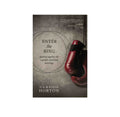 Enter the Ring: Fighting Together for a Gospel-Saturated Marriage