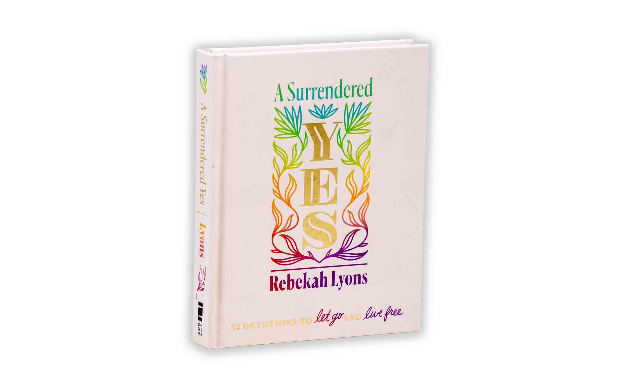A Surrendered Yes