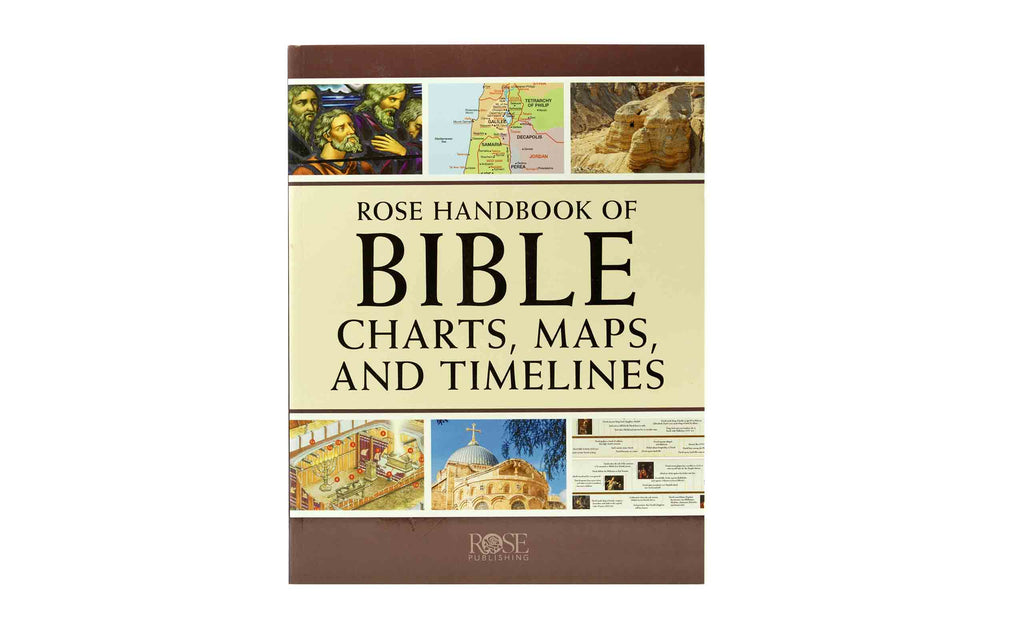 Rose Book of Bible Charts, Maps & Time Lines