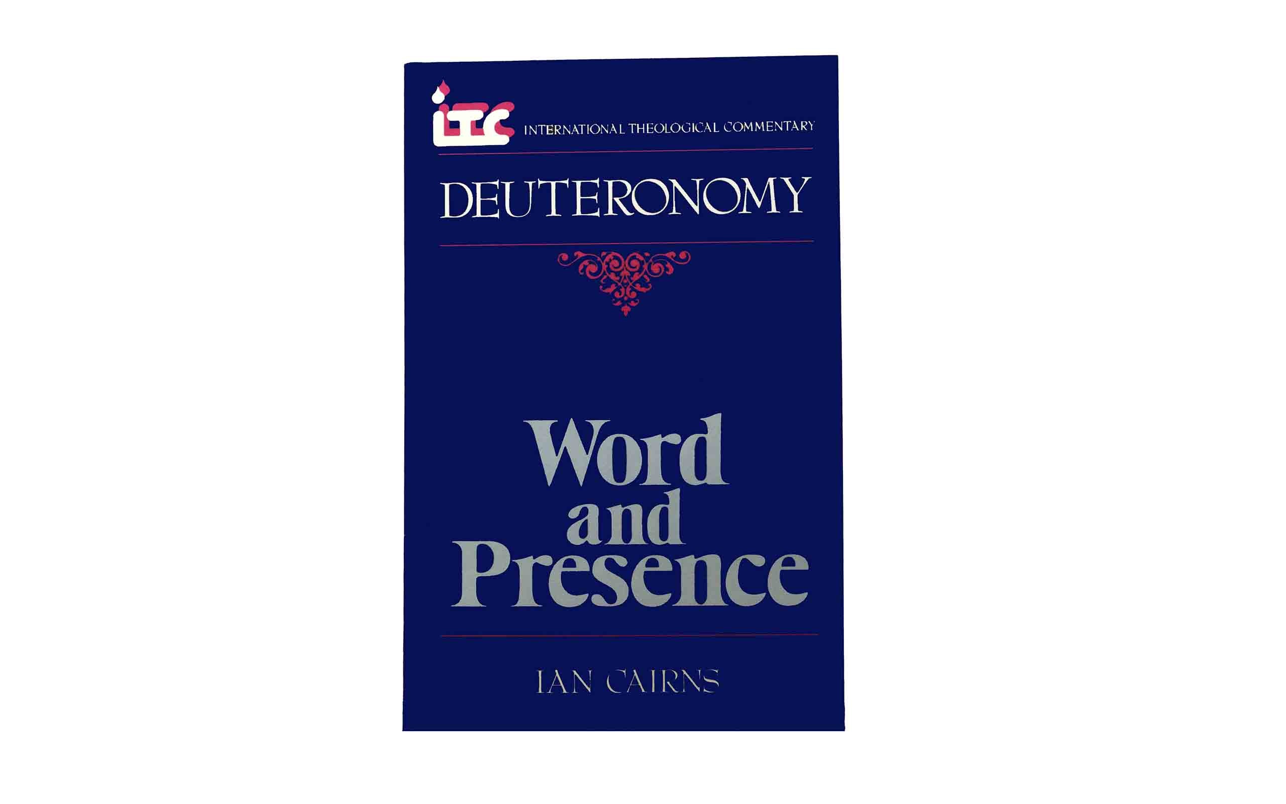 Deuteronomy: Word and Presence
