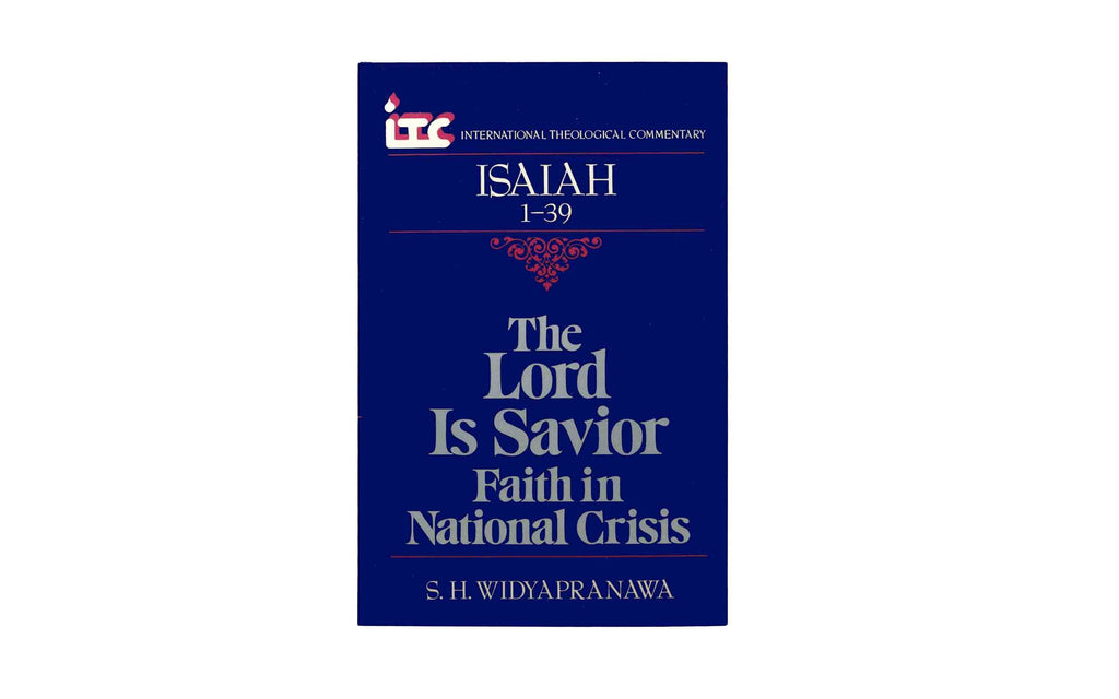 The Lord is the Savior Faith: Isaiah 1-39 | Christian Bible Service