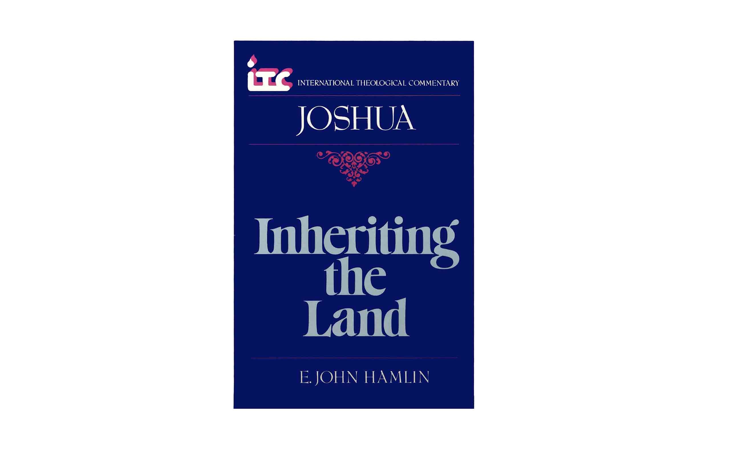 Joshua: Inheriting the Land