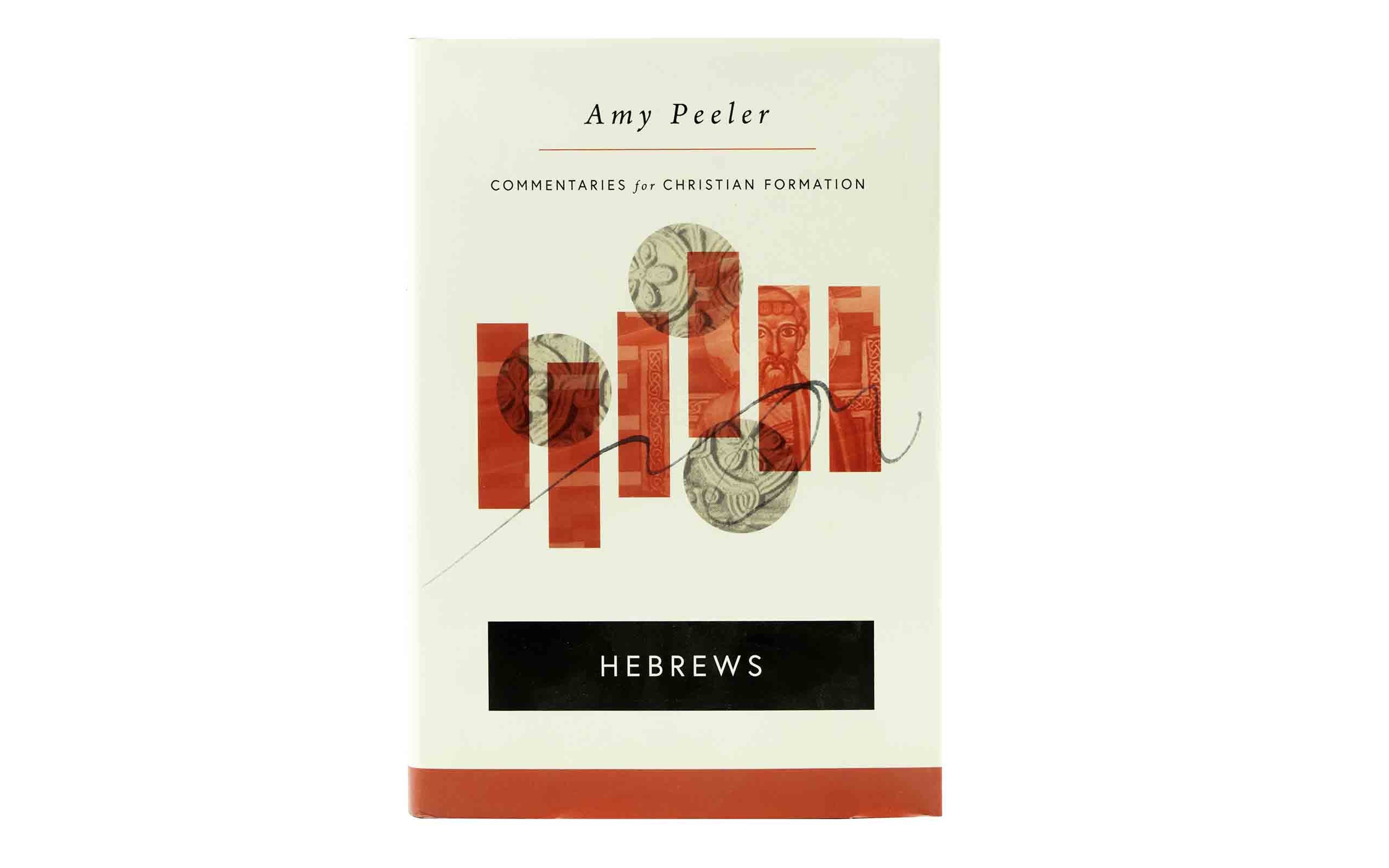 Hebrews: Commentaries for Christian Formation