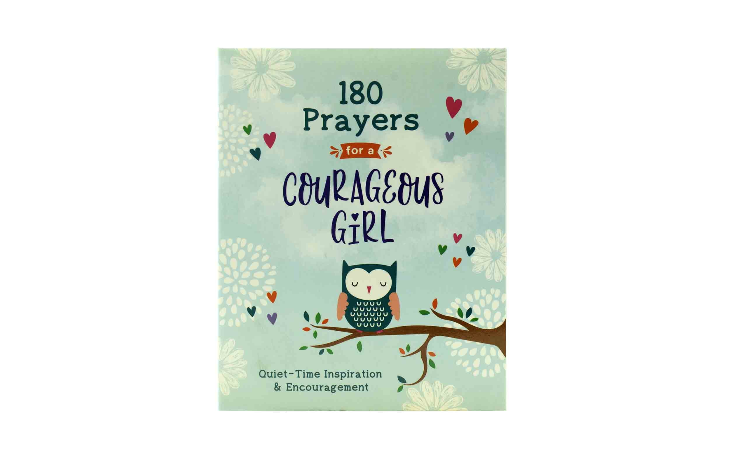 180 Prayers for a Courageous Girl