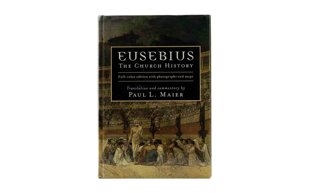 Eusebius: The Church History | Christian Bible Service