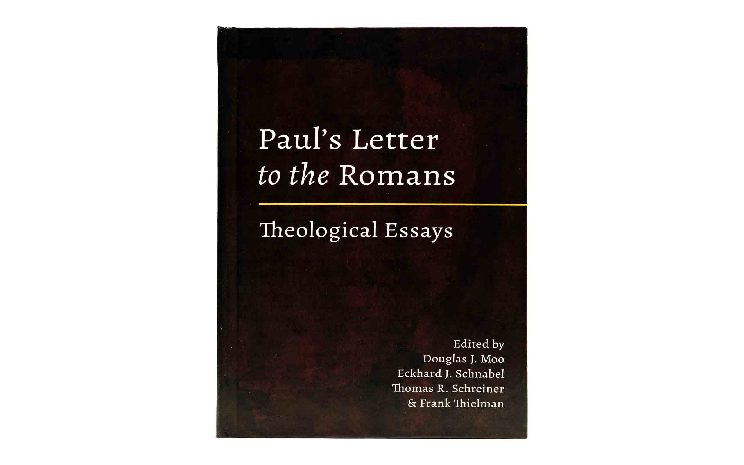 Paul's Letter to the Romans: Theological Essays