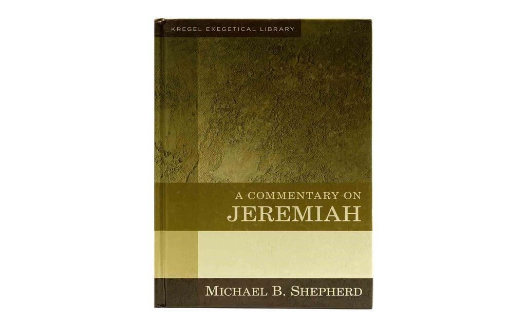 A Commentary on Jeremiah | Christian Bible Service