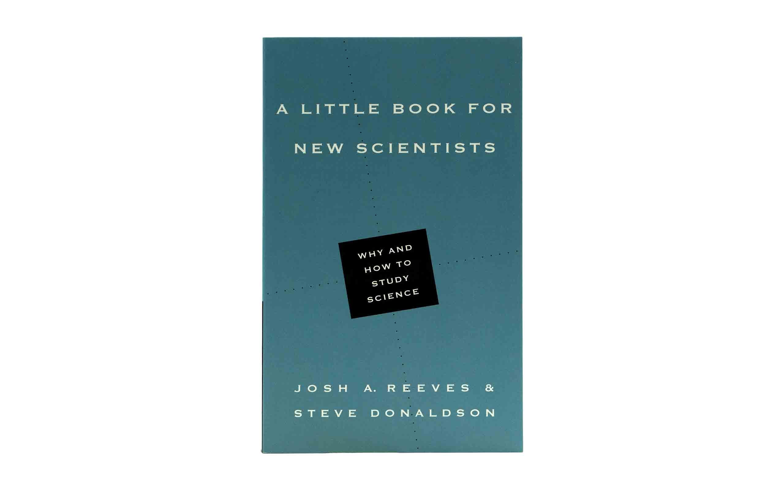 A Little Book for New Scientists